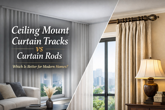 Ceiling Mount Curtain Tracks vs Curtain Rods: Which Is Better for Modern Homes?