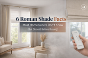 6 Surprising Roman Shade Facts That Can Transform Your Windows